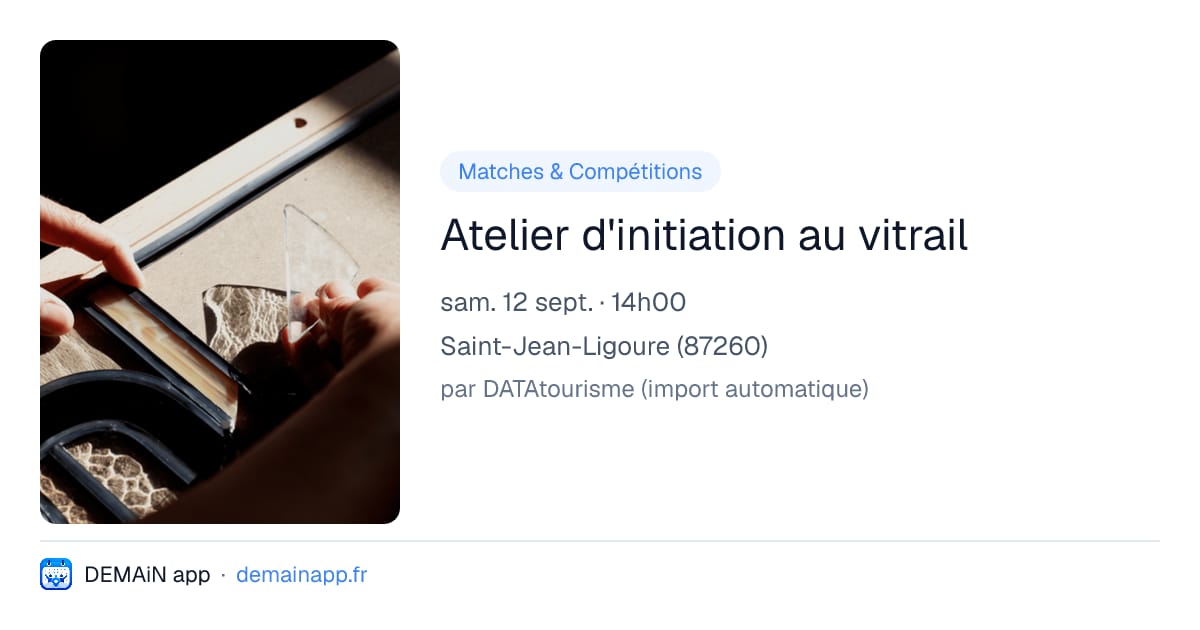Atelier d'initiation au vitrail — Saint-Jean-Ligoure