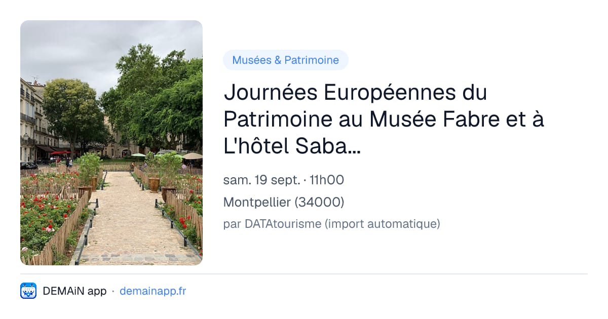 Journées Européennes du Patrimoine au Musée Fabre et à L'hôtel Sabatier — Montpellier