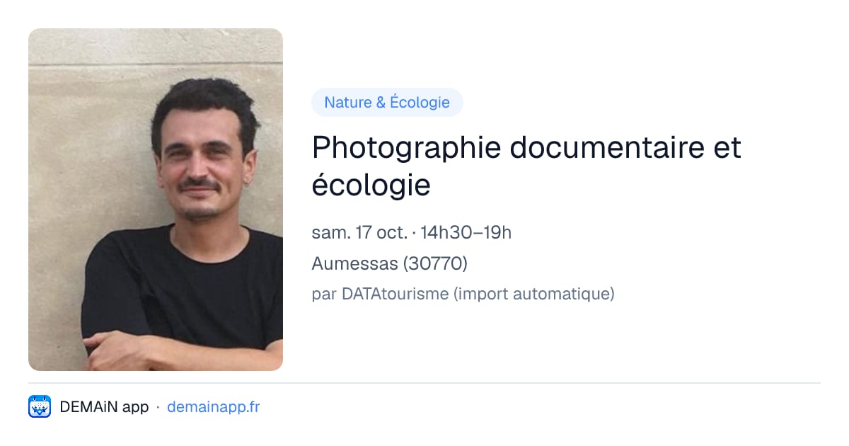 Photographie documentaire et écologie — Aumessas