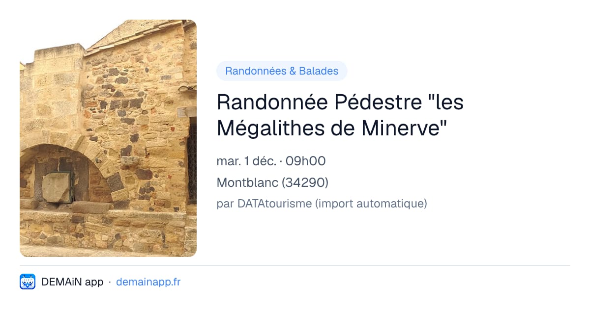 Randonnée Pédestre "les Mégalithes de Minerve" — Montblanc