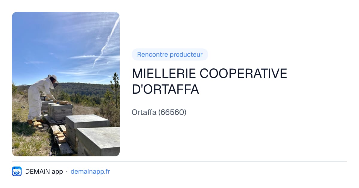 MIELLERIE COOPERATIVE D'ORTAFFA — Ortaffa