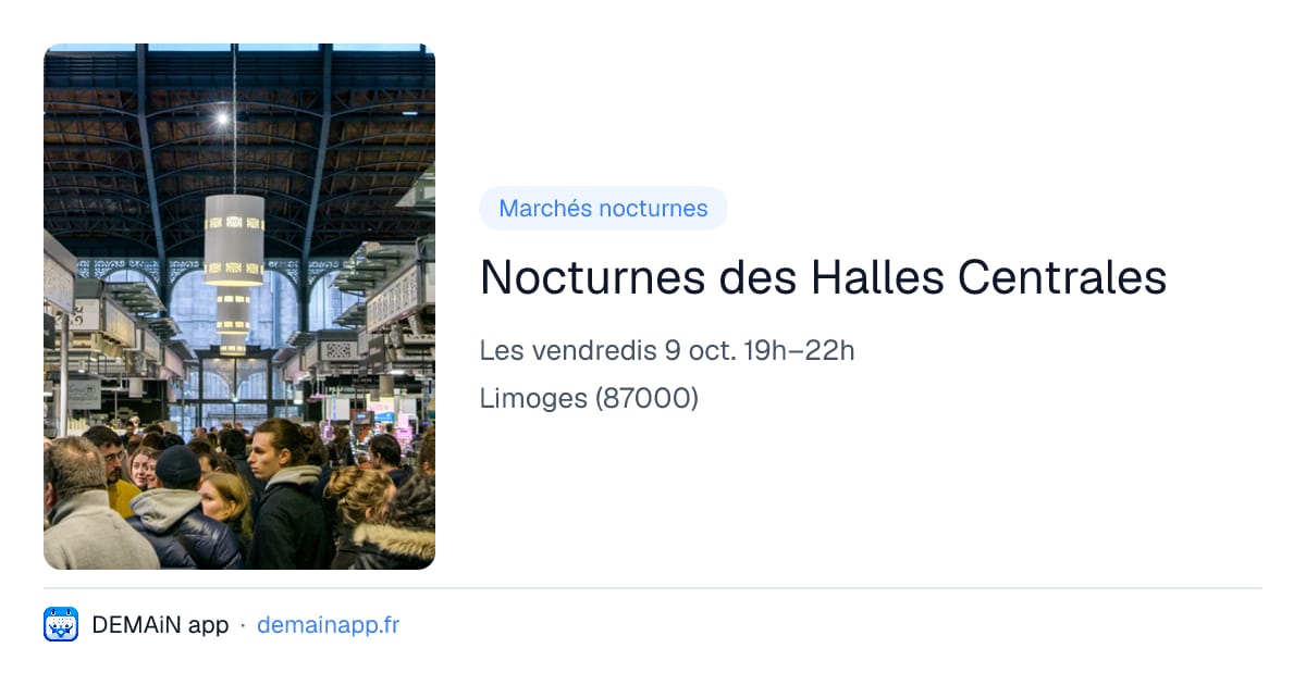 Nocturnes des Halles Centrales — Limoges