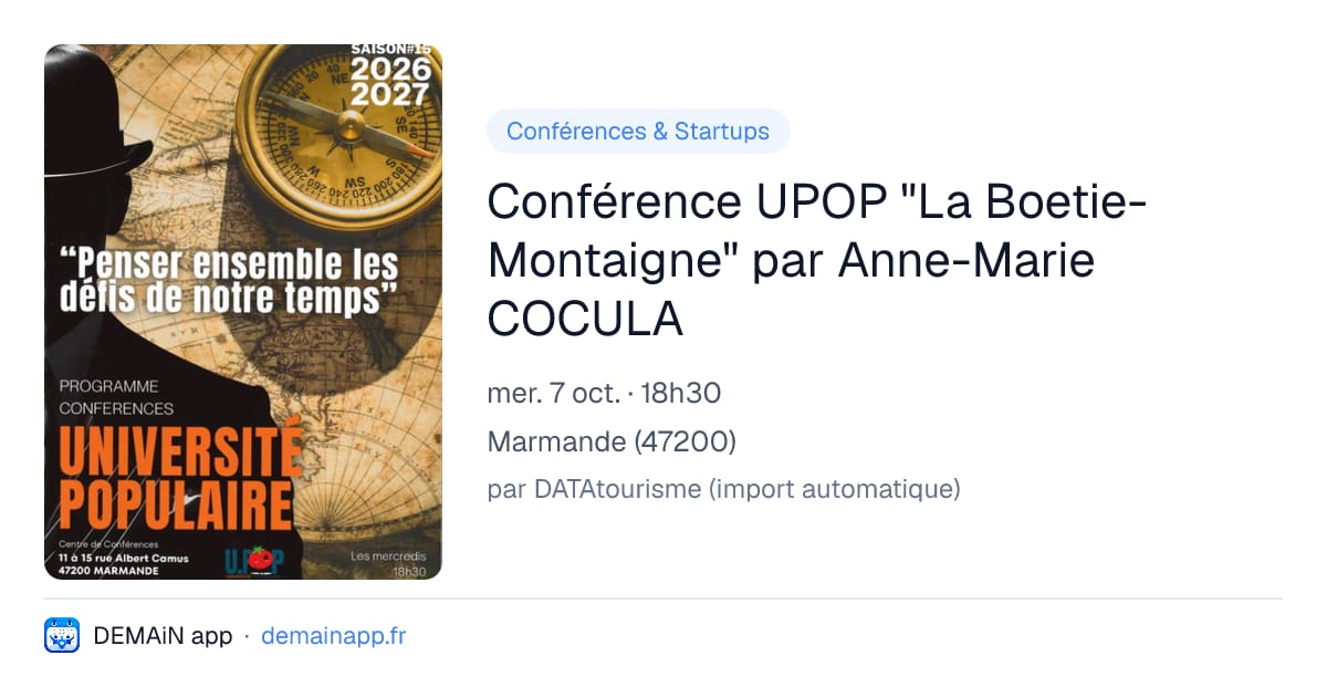 Conférence UPOP "La Boetie-Montaigne" par Anne-Marie COCULA — Marmande