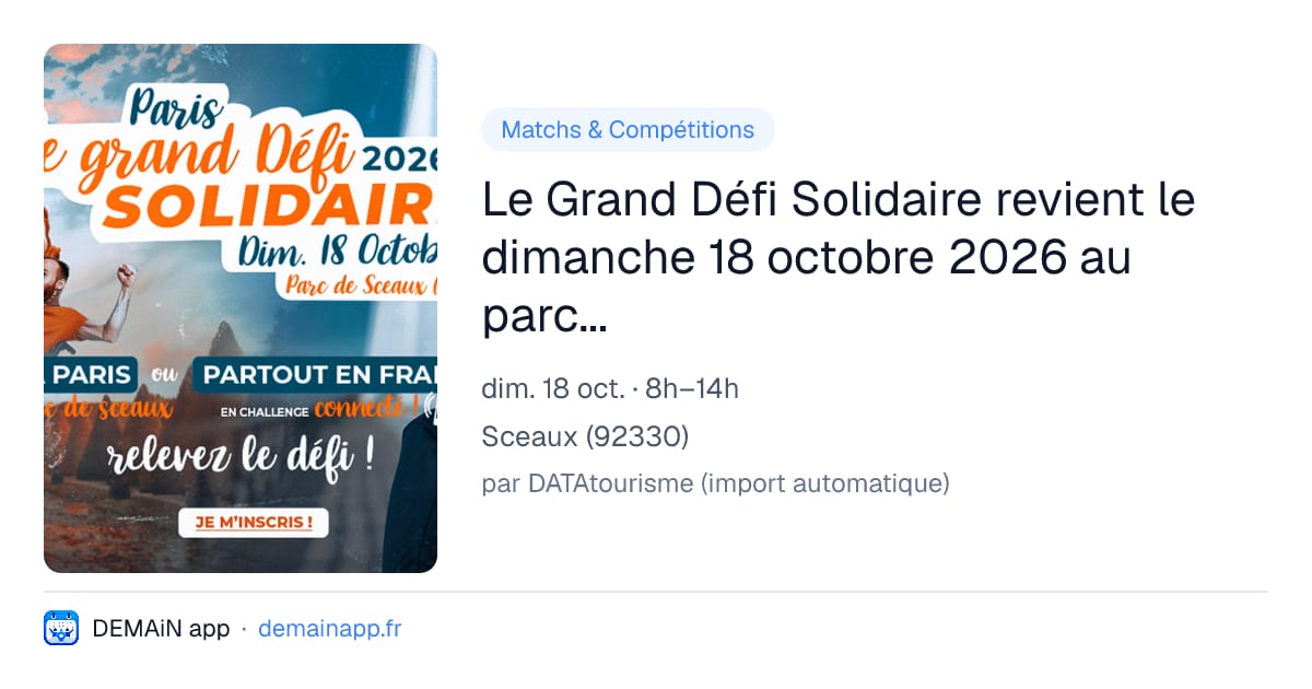 Le Grand Défi Solidaire revient le dimanche 18 octobre 2026 au parc de Sceaux (92) ! — Sceaux