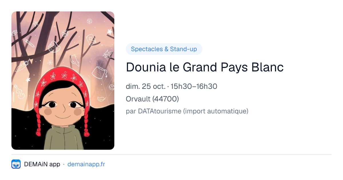 Dounia le Grand Pays Blanc — Orvault