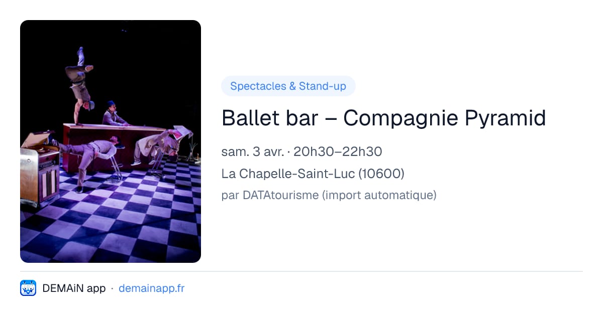 Ballet bar – Compagnie Pyramid — La Chapelle-Saint-Luc