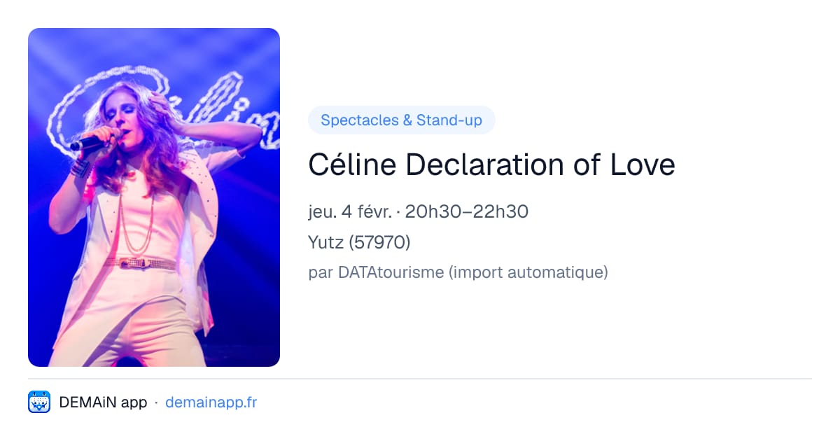 Céline Declaration of Love — Yutz