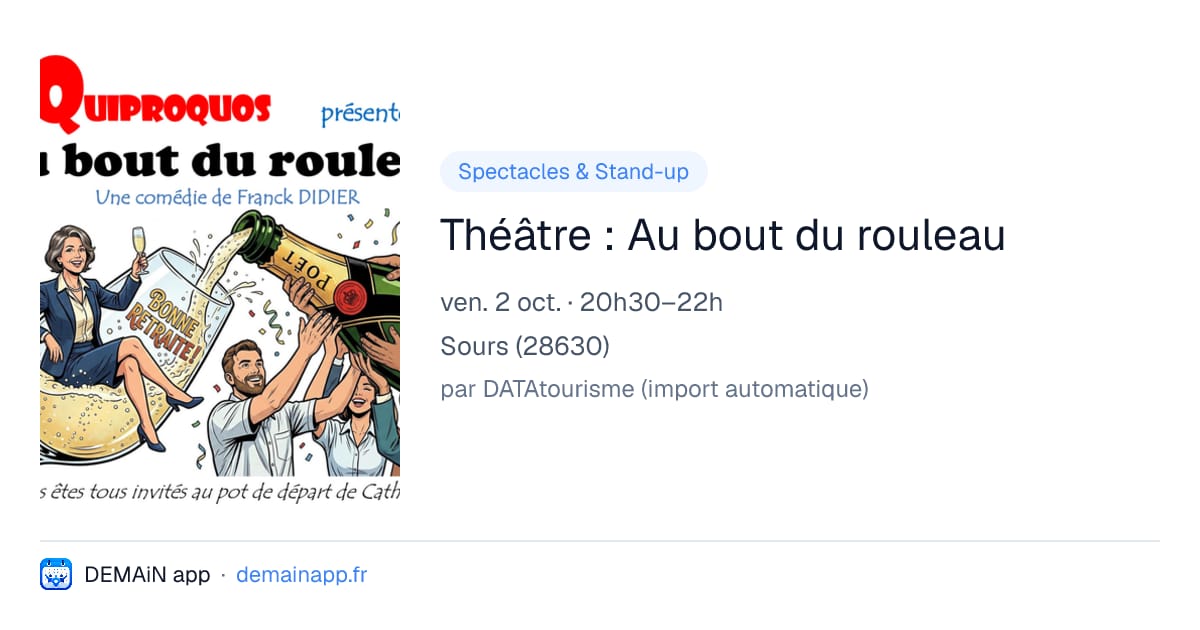 Théâtre : Au bout du rouleau — Sours