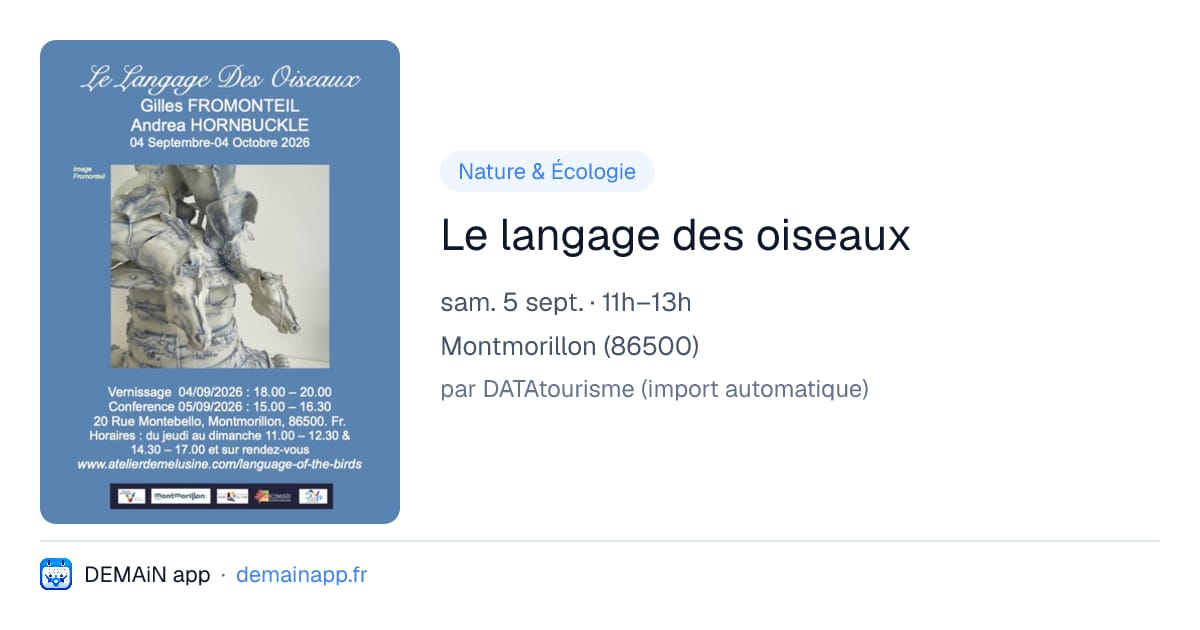 Le langage des oiseaux — Montmorillon