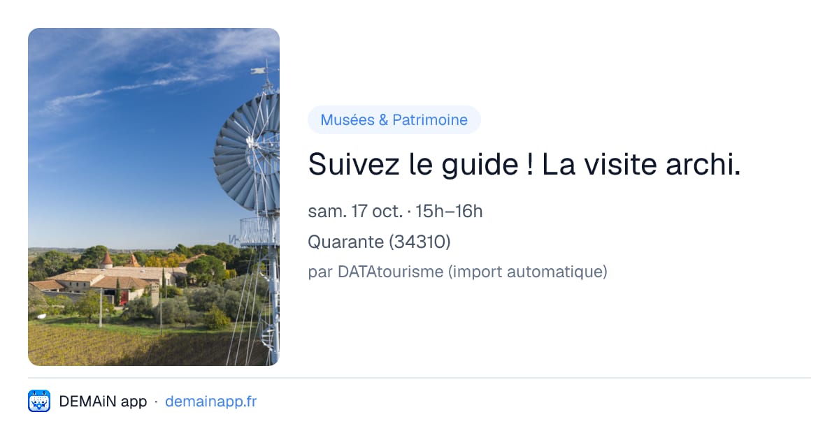 Suivez le guide ! La visite archi. — Quarante