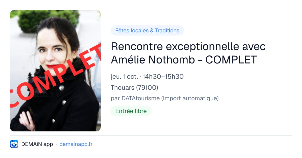 Rencontre exceptionnelle avec Amélie Nothomb - COMPLET — Thouars