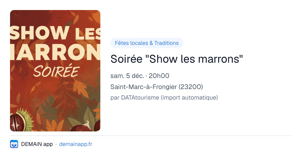 Soirée "Show les marrons" — Saint-Marc-à-Frongier