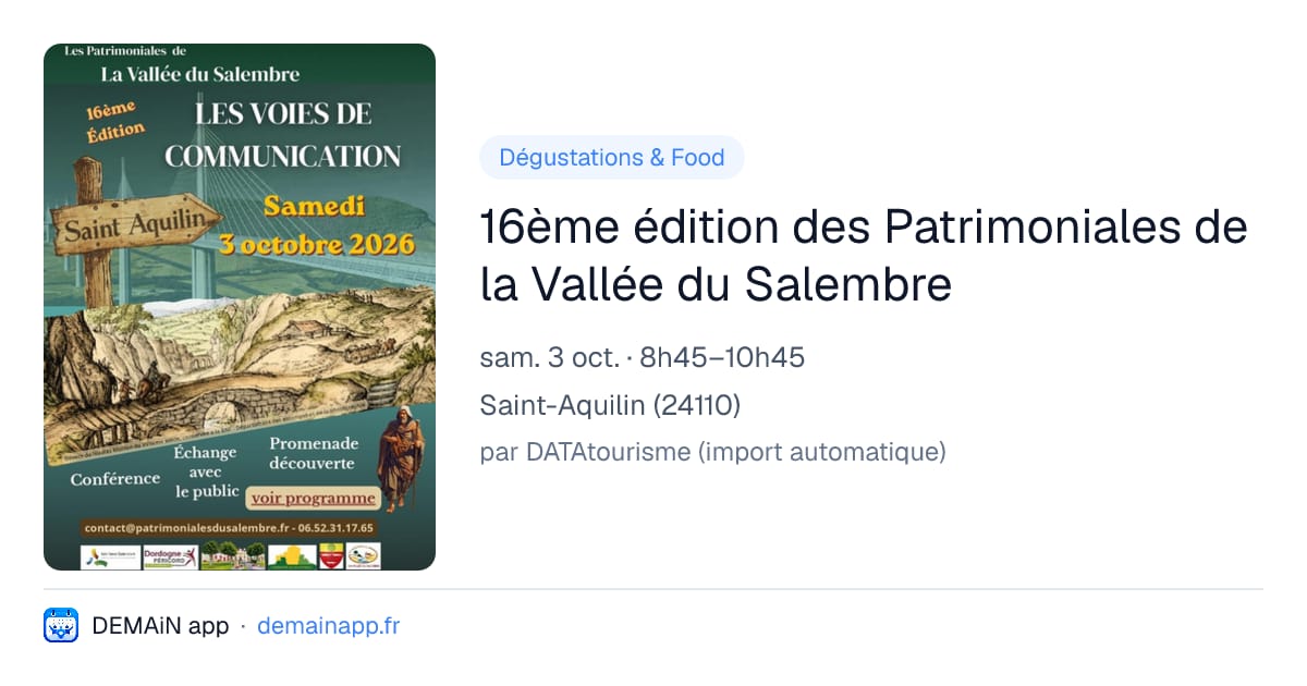 16ème édition des Patrimoniales de la Vallée du Salembre — Saint-Aquilin