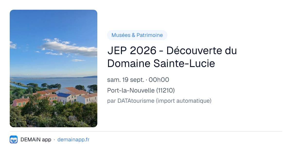 JEP 2026 - Découverte du Domaine Sainte-Lucie — Port-la-Nouvelle