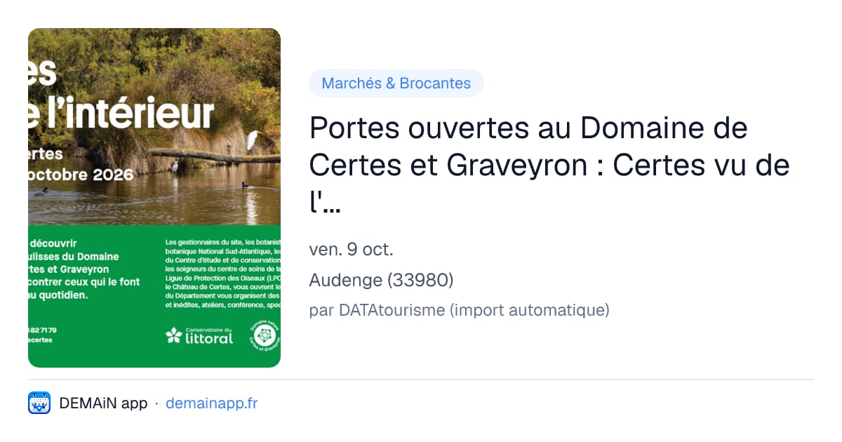 Portes ouvertes au Domaine de Certes et Graveyron : Certes vu de l'intérieur — Audenge