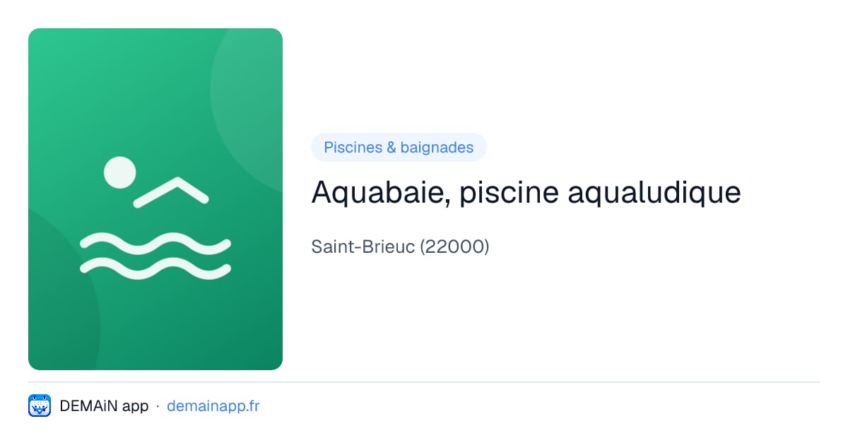 Aquabaie, piscine aqualudique — Saint-Brieuc