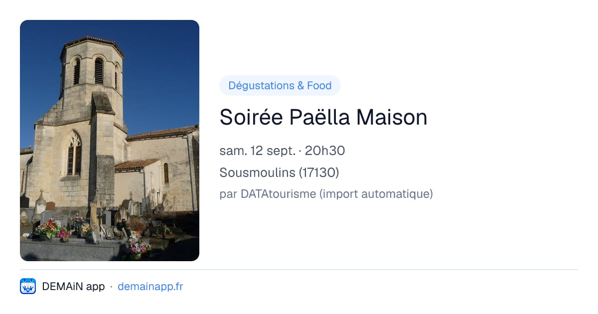 Soirée Paëlla Maison — Sousmoulins