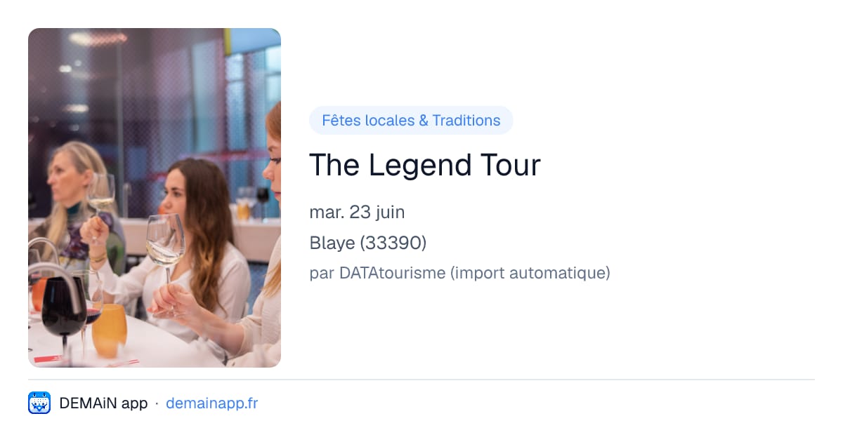 The Legend Tour — Blaye