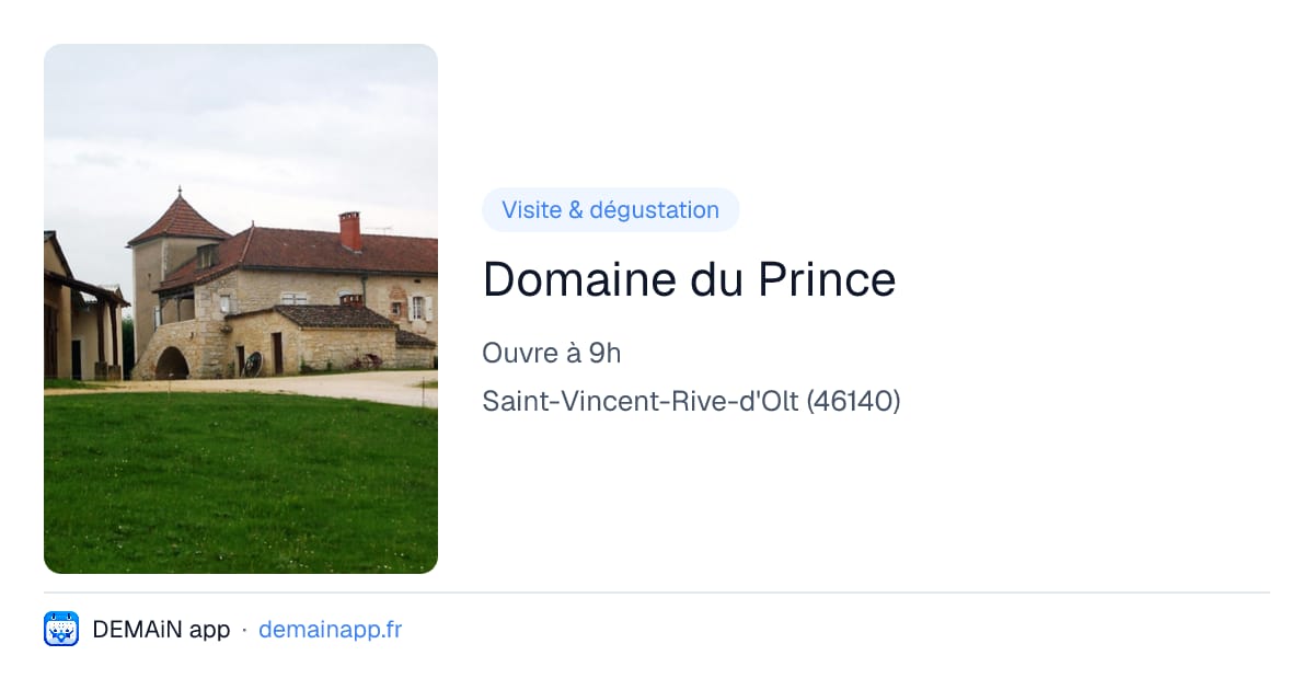 Domaine du Prince — Saint-Vincent-Rive-d'Olt