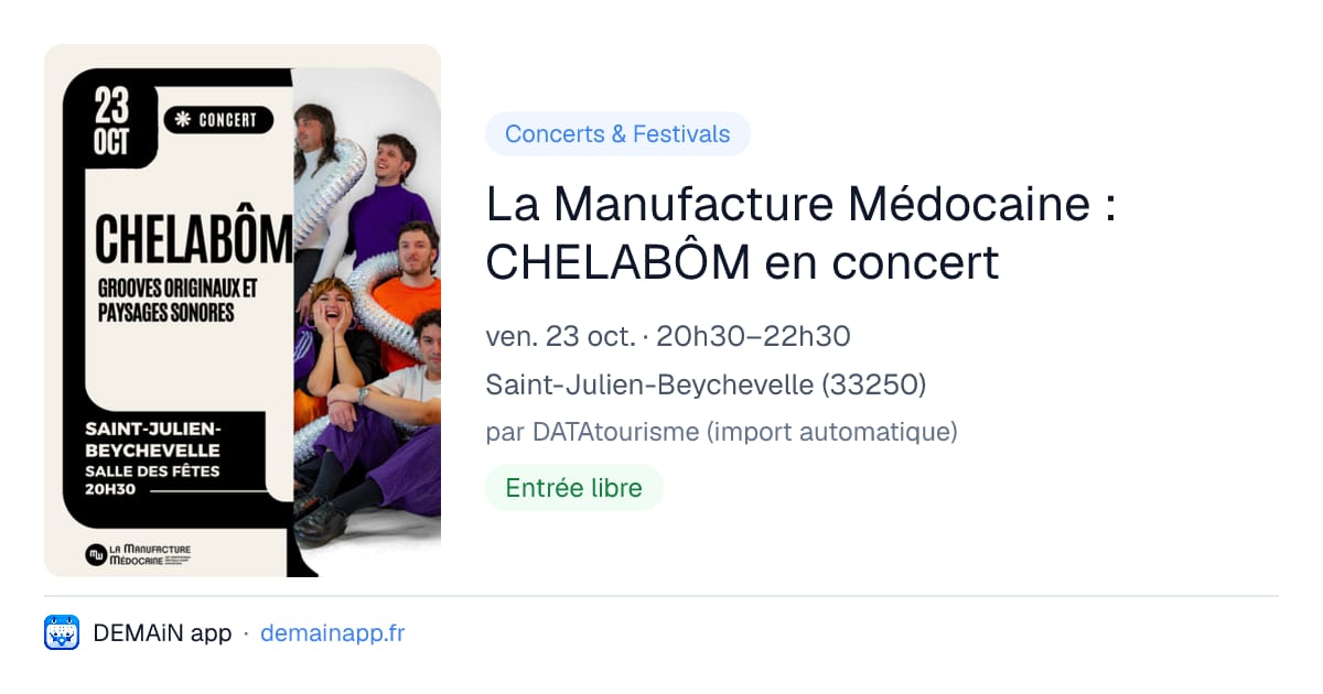 La Manufacture Médocaine : CHELABÔM en concert — Saint-Julien-Beychevelle