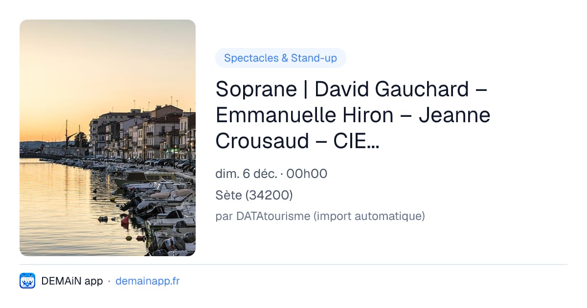 Soprane | David Gauchard – Emmanuelle Hiron – Jeanne Crousaud – CIE L’Unijambiste — Sète