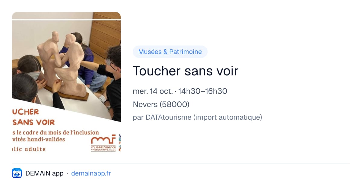 Toucher sans voir — Nevers