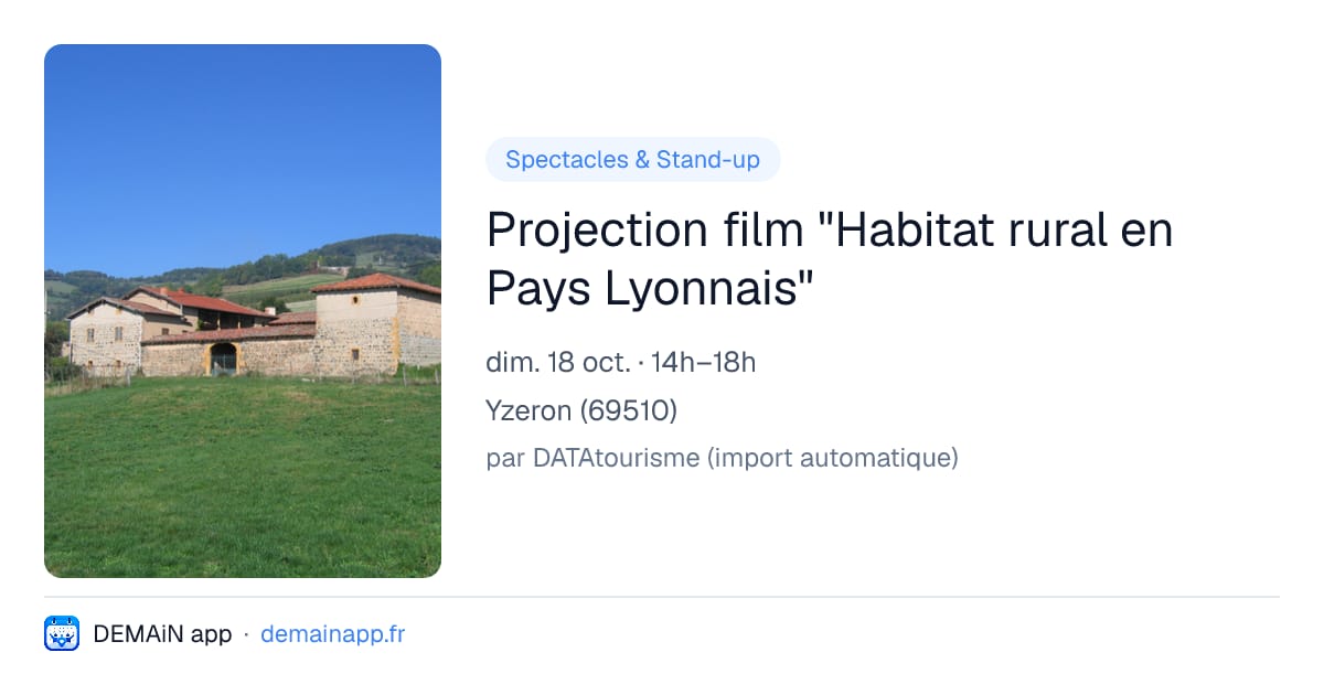 Projection film "Habitat rural en Pays Lyonnais" — Yzeron