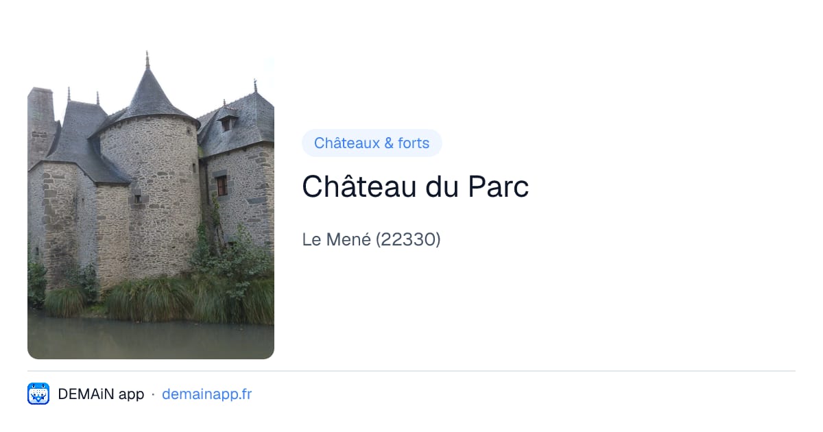 Château du Parc — Le Mené