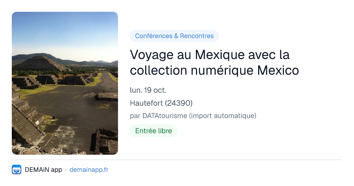 Voyage au Mexique avec la collection numérique Mexico — Hautefort