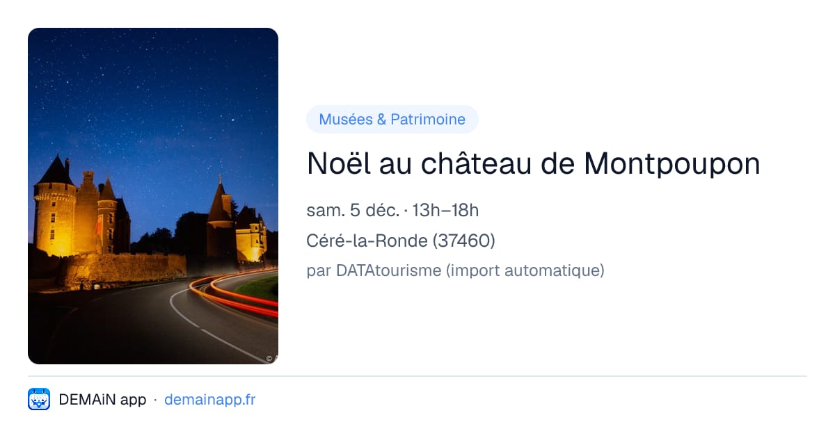 Noël au château de Montpoupon — Céré-la-Ronde