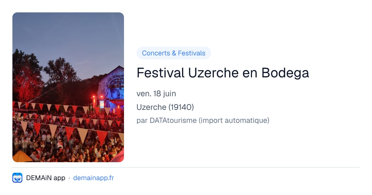 Festival Uzerche en Bodega — Uzerche