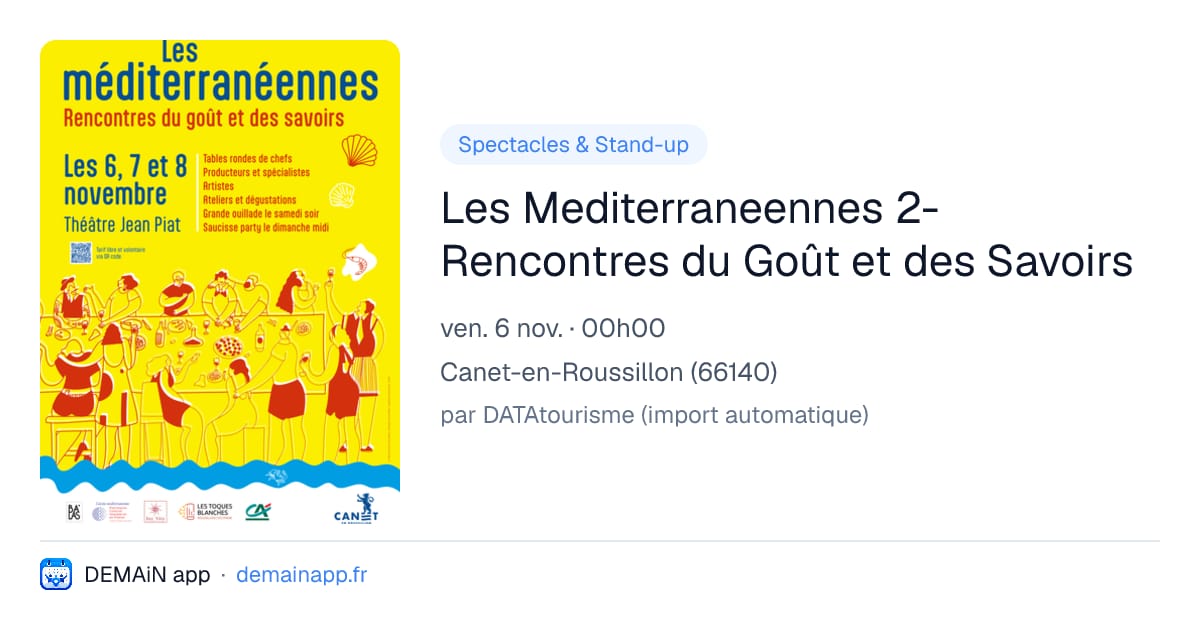 Les Mediterraneennes 2- Rencontres du Goût et des Savoirs — Canet-en-Roussillon