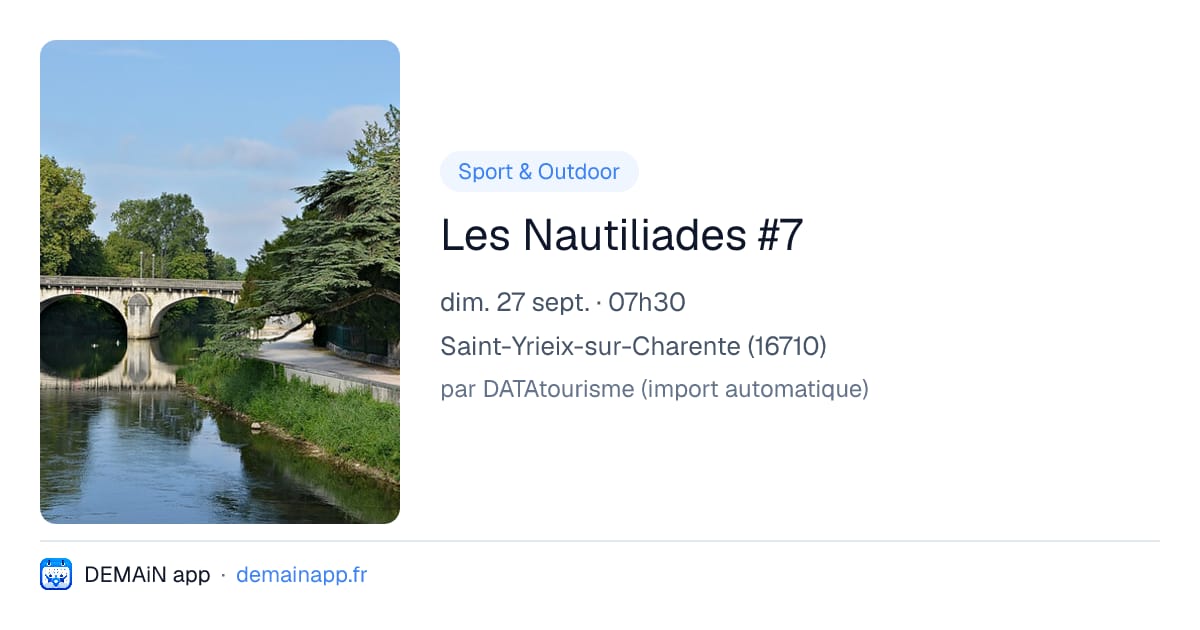 Les Nautiliades #7 — Saint-Yrieix-sur-Charente