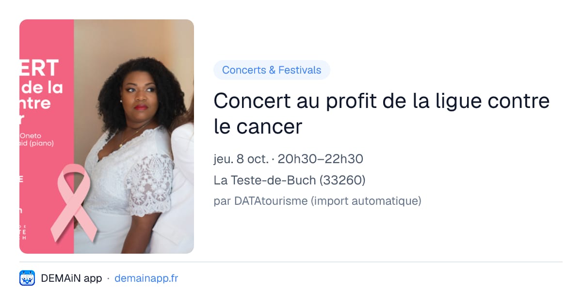 Concert au profit de la ligue contre le cancer — La Teste-de-Buch