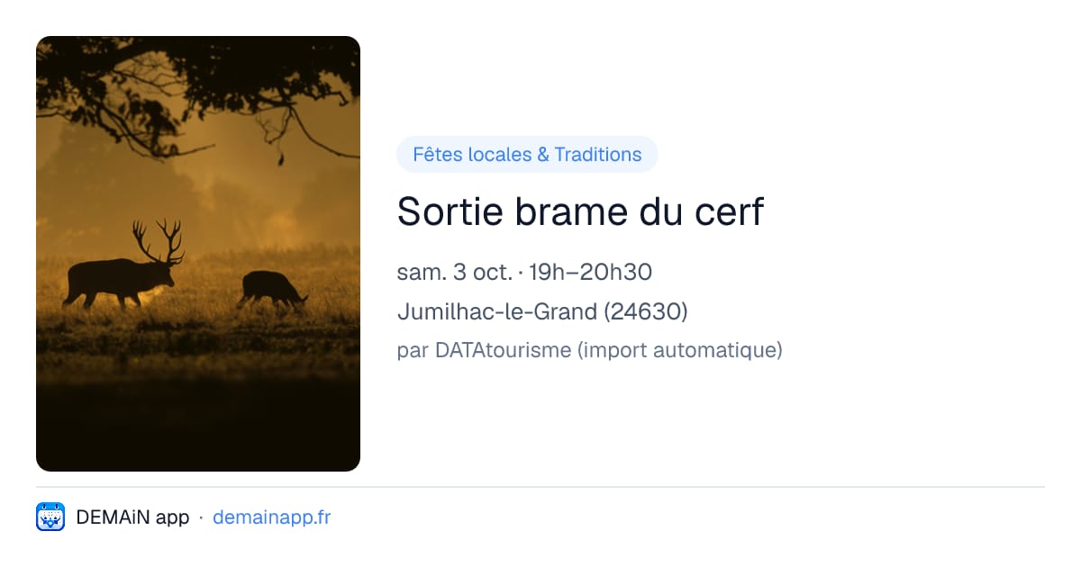 Sortie brame du cerf — Jumilhac-le-Grand