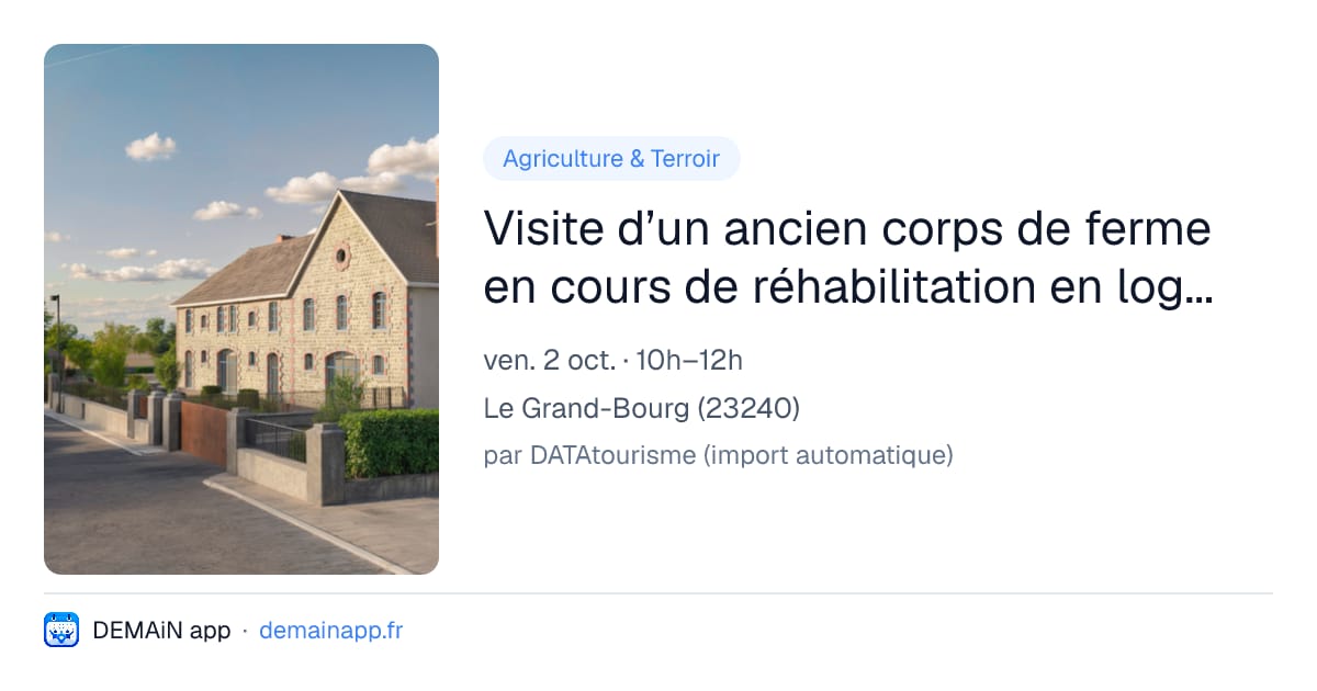 Visite d’un ancien corps de ferme en cours de réhabilitation en logements et commerces — Le Grand-Bourg