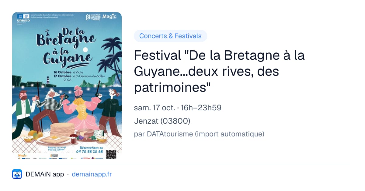 Festival "De la Bretagne à la Guyane...deux rives, des patrimoines" — Jenzat