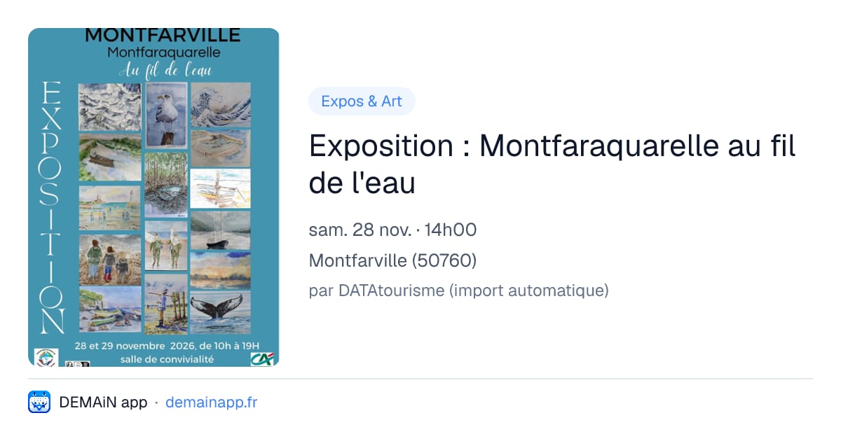 Exposition : Montfaraquarelle au fil de l'eau — Montfarville