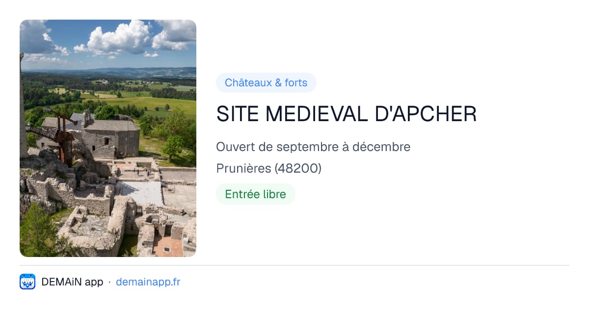 SITE MEDIEVAL D'APCHER — Prunières