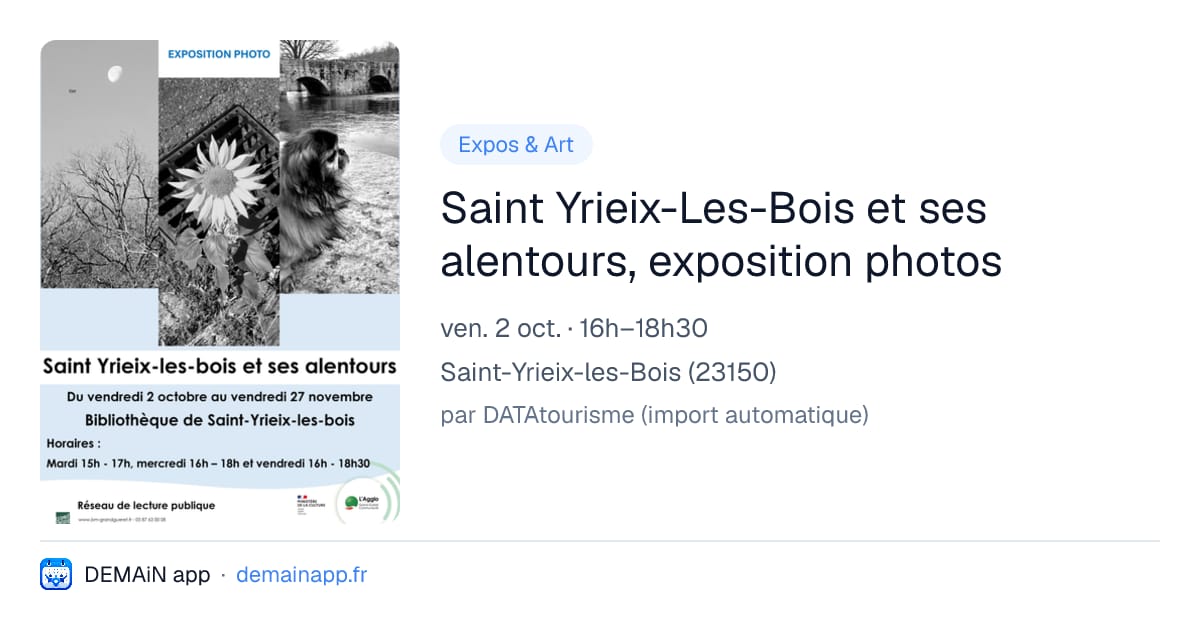 Saint Yrieix-Les-Bois et ses alentours, exposition photos — Saint-Yrieix-les-Bois