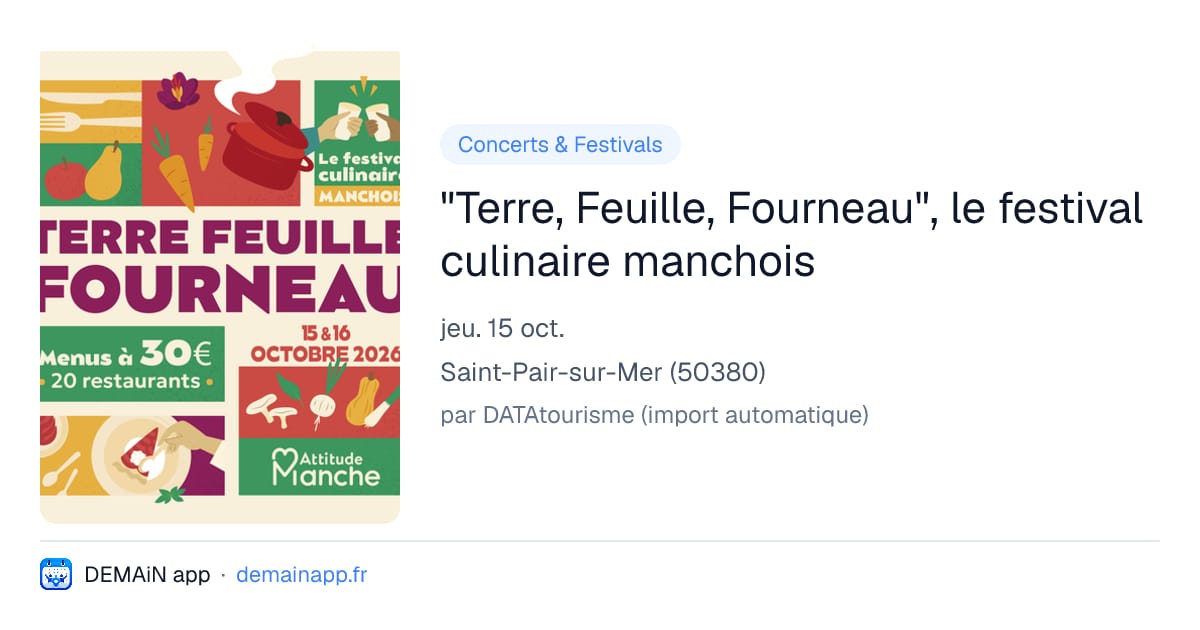 "Terre, Feuille, Fourneau", le festival culinaire manchois — Saint-Pair-sur-Mer