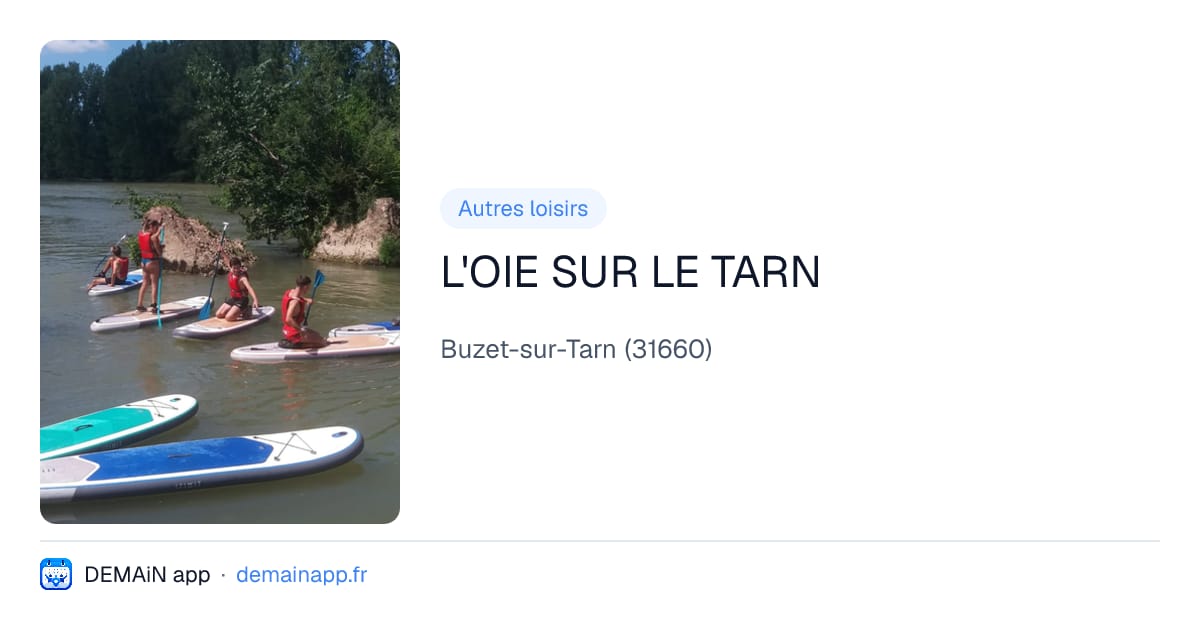 L'OIE SUR LE TARN — Buzet-sur-Tarn