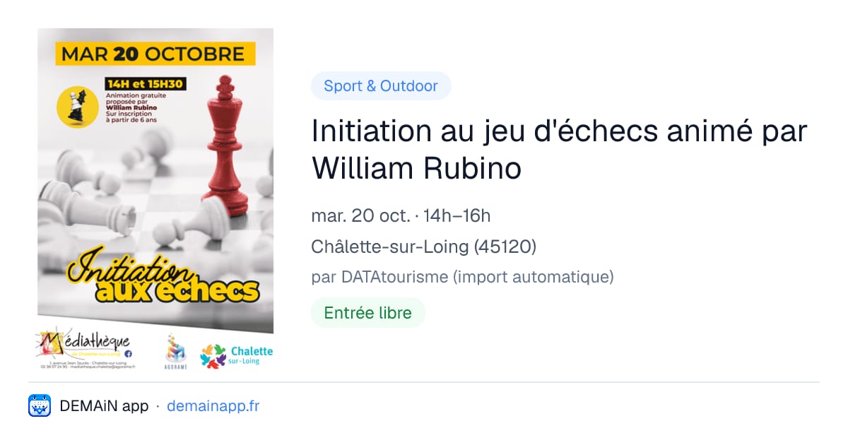 Initiation au jeu d'échecs animé par William Rubino — Châlette-sur-Loing