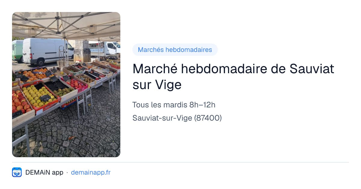 Marché hebdomadaire de Sauviat sur Vige — Sauviat-sur-Vige