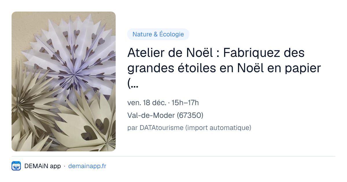 Atelier de Noël : Fabriquez des grandes étoiles en Noël en papier (adulte) — Val-de-Moder