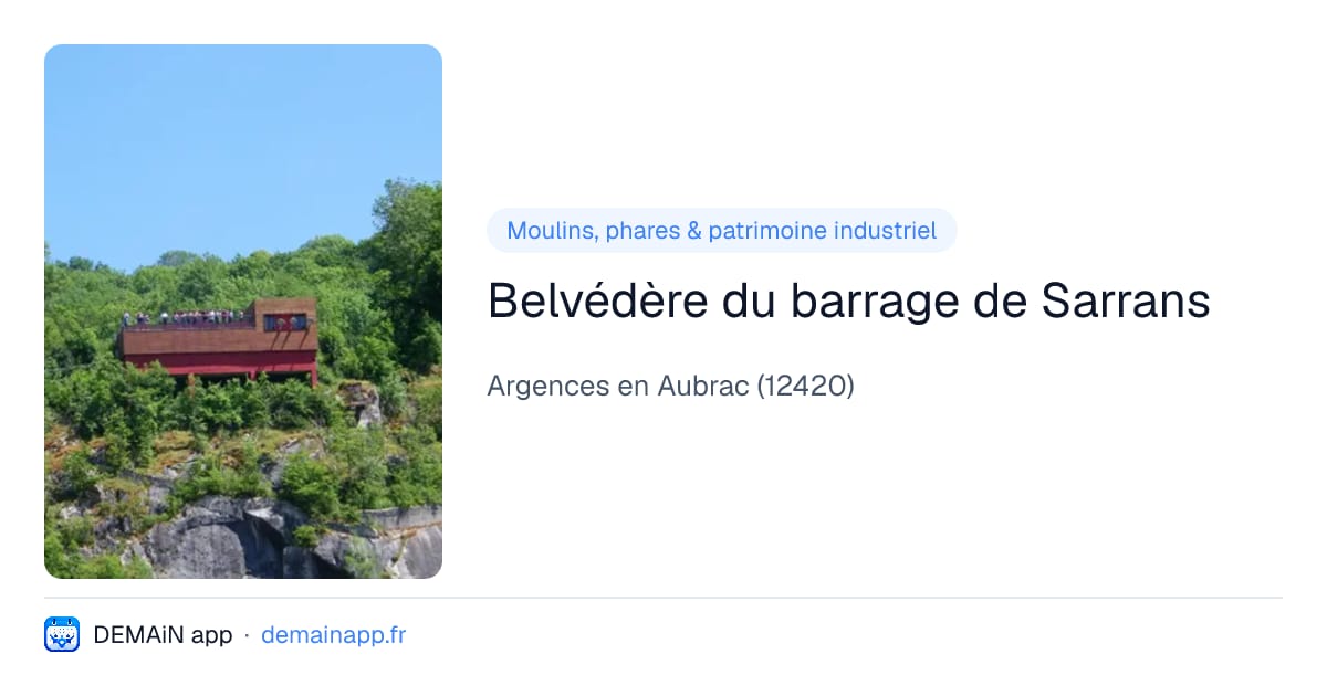 Belvédère du barrage de Sarrans — Argences en Aubrac