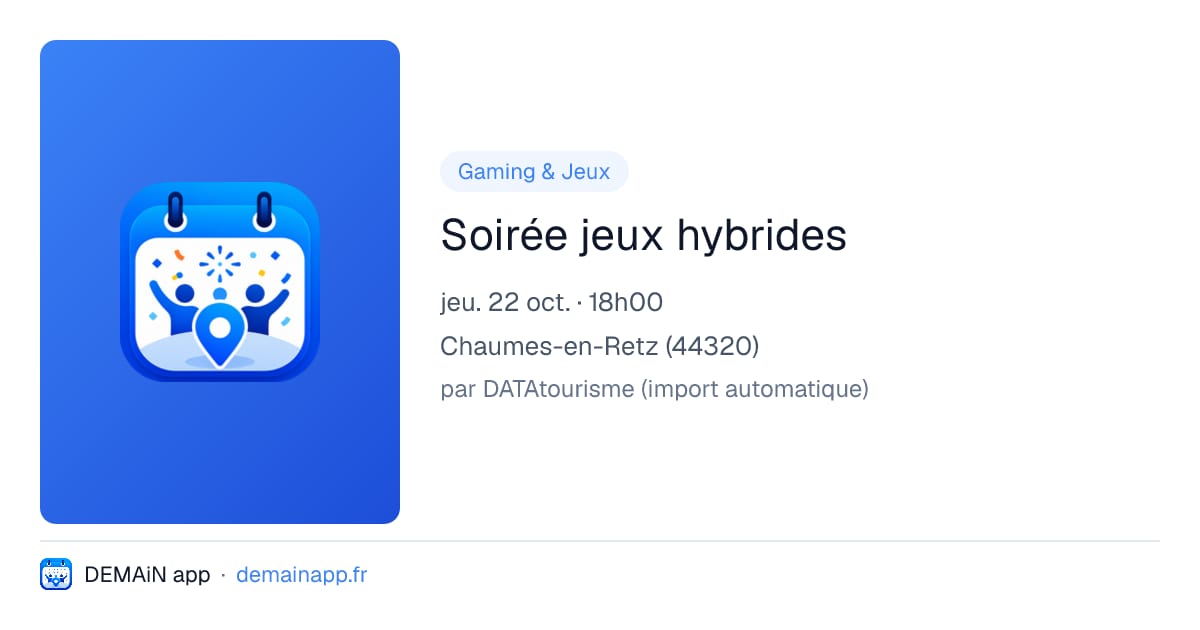 Soirée jeux hybrides — Chaumes-en-Retz