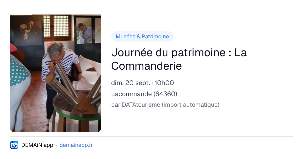 Journée du patrimoine : La Commanderie — Lacommande