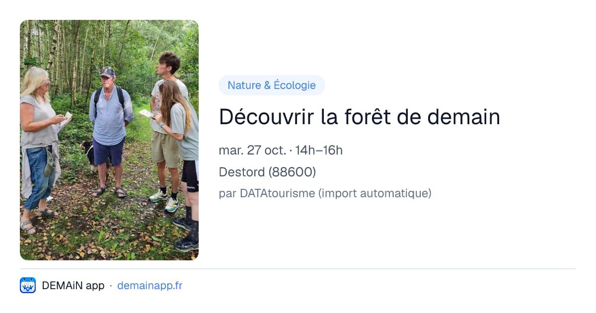 Découvrir la forêt de demain — Destord