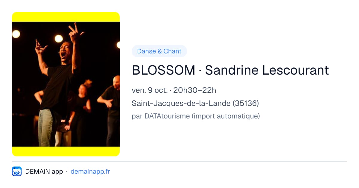 BLOSSOM · Sandrine Lescourant — Saint-Jacques-de-la-Lande